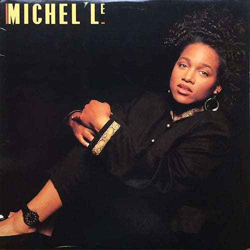 MICHEL'LE // MICHEL'LE (LP) inc. NO MORE LIES / NICETY / IF / KEEP WATCHIN' / SOMETHING IN MY HEART / 100% WOMAN / SILLY LOVE SONG / NEVER BEEN IN LOVE / CLOSR TO ME / SPECIAL THANKS