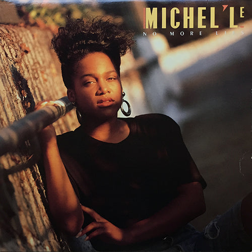 MICHEL'LE // NO MORE LIES (4VER)
