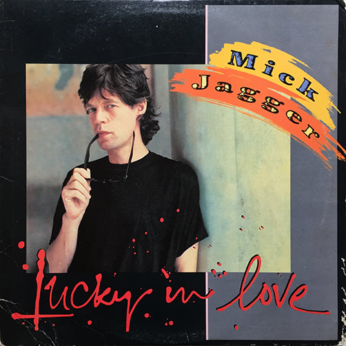 MICK JAGGER // LUCKY IN LOVE (DANCE MIX) (6:32) / (DUB MIX) (6:19) / (SINGLE MIX) (4:45)