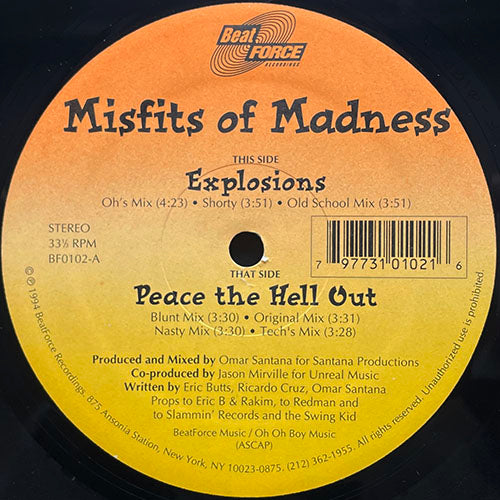 MISFITS OF MADNESS // EXPLOSIONS (3VER) / PEACE THE HELL OUT (4VER)