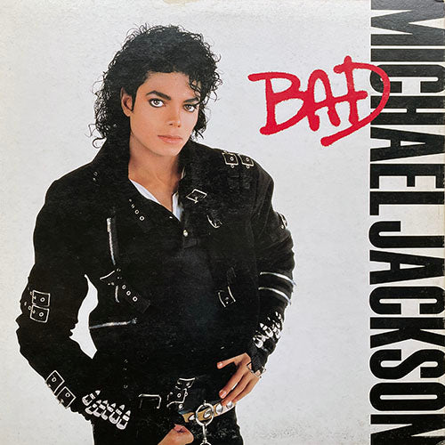 MICHAEL JACKSON // BAD (LP) inc. THE WAY YOU MAKE ME FEEL / SPEED DEMON / LIBERIAN GIRL / JUST GOOD FRIENDS / ANOTHER PART OF ME / MAN IN THE MIRROR / I JUST CAN'T STOP LOVING YOU / DIRTY DIANA / SMOOTH CRIMINAL