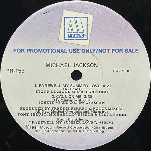MICHAEL JACKSON / JACKSON 5 // FAREWELL MY SUMMER LOVE (4:21) / CALL ON ME (3:38) / THE JACKSON 5 MOTOWN MEDLEY (6:49) inc. I WANT YOU BACK / THE LOVE YOU SAVE / DANCING MACHINE / ABC / I'LL BE THERE