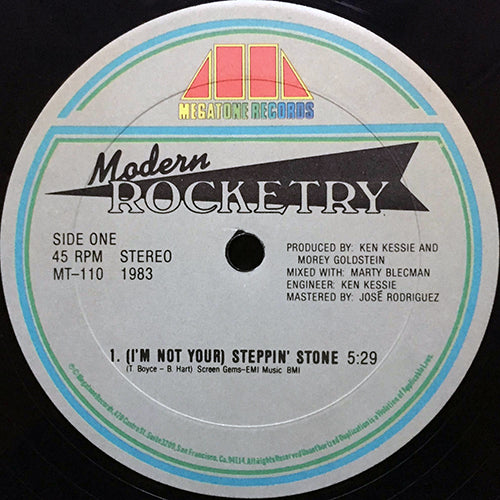 MODERN ROCKETRY // (I'M NOT YOUR) STEPPIN' STONE (5:29) / I'M GONNA MAKE YOU WANT ME (5:08) / INST (4:13)