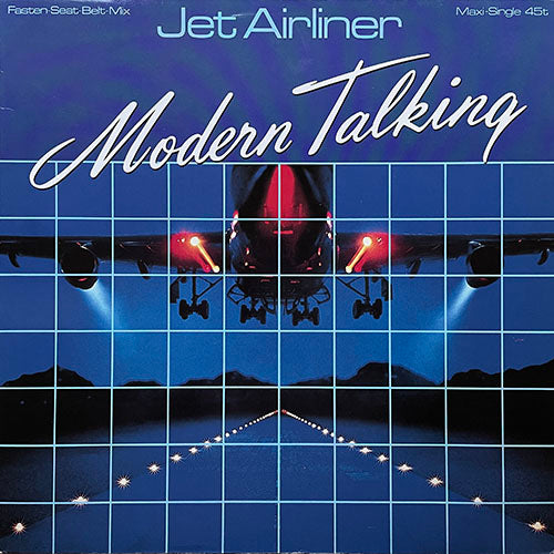 MODERN TALKING // JET AIRLINER (FASTEN-SEAT-BELT MIX) (5:53) / (INSTRUMENTAL) (3:49) / (RADIO VERSION) (4:16)