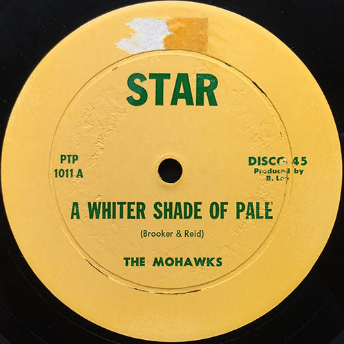 MOHAWKS // A WHITER SHADE OF PALE / MY ONE DESIRE