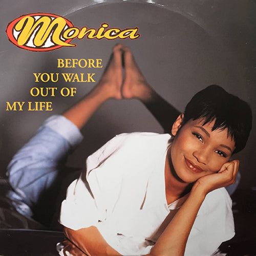 MONICA // BEFORE YOU WALK OUT OF MY LIFE (REMIX & ORIGINAL) (3VER)