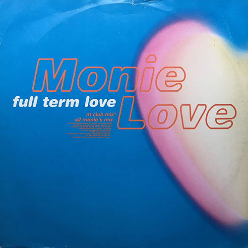 MONIE LOVE // FULL TERM LOVE (BEN LIEBRAND MIX) (4VER)