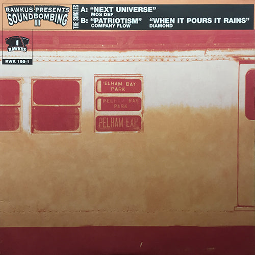 MOS DEF / COMPANY FLOW / DIAMOND // NEXT UNIVERSE (2VER) / PATRIOTISM / WHEN IT POURS IT RAINS