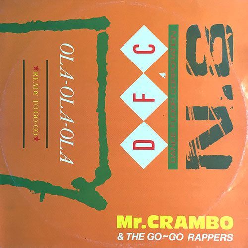 MR. CRAMBO & THE GOGO RAPPERS // OLA - OLA - OLA (4VER)