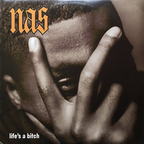 NAS // LIFE'S A BITCH (6VER)