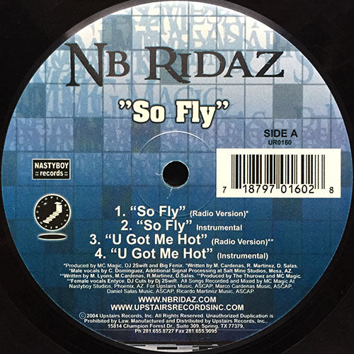 NB RIDAZ / LIL ROB // SO FLY (2VER) / U GOT ME HOT (2VER) / NEIGHBORHOOD MUSIC / CAN WE RIDE  / BLUFFIN' / IT'S MY LIFE