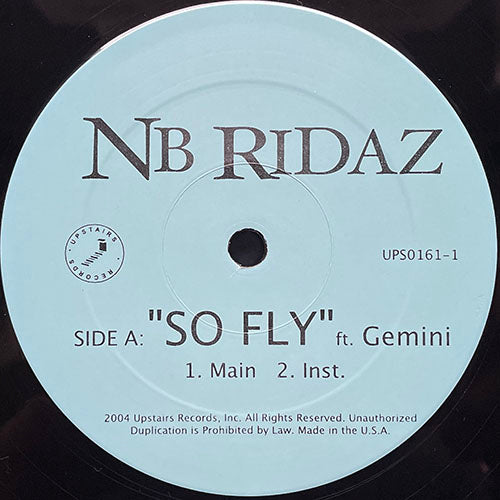 NB RIDAZ // SO FLY (2VER) / BOUNCE IF YOU WANNA (2VER)