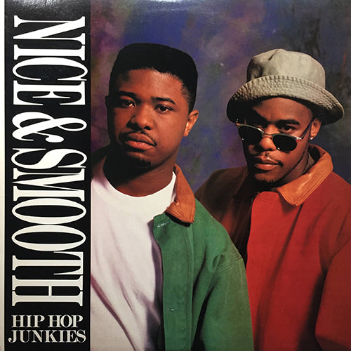 NICE & SMOOTH // HIP HOP JUNKIES (6VER)