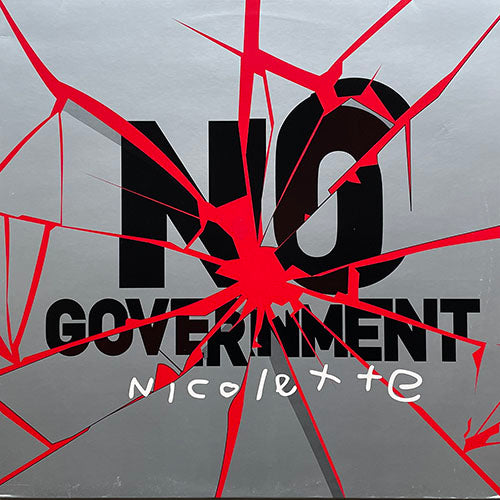 NICOLETTE // NO GOVERNMENT (4VER)