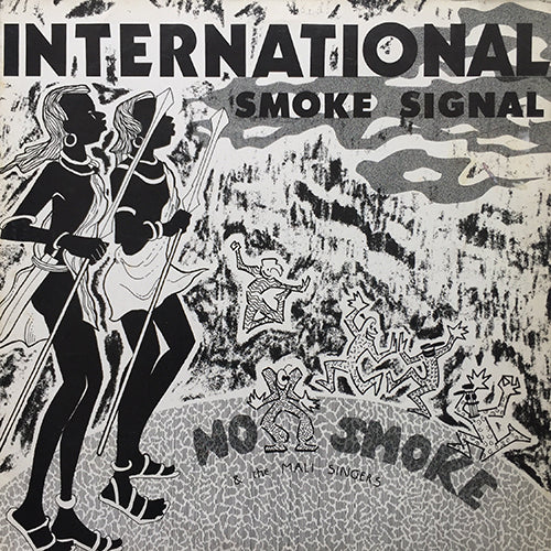 NO SMOKE // INTERNATIONAL SMOKE SIGNAL (LP) inc. KORO KORO / EAST OF EDEN / O.A.U. IN MUSIC / DON'T TOUCH ME / ANTI GALACTIC DEVOTION / OH YES / AI SHI TEMASU / SHOW THEM