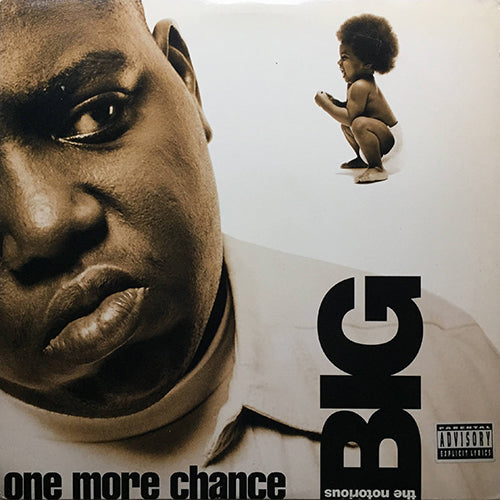 NOTORIOUS B.I.G. // ONE MORE CHANCE (STAY WITH ME) (6VER) / THE WHAT