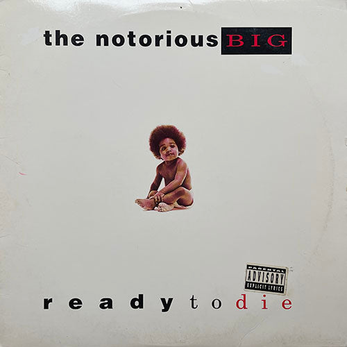 NOTORIOUS B.I.G. // READY TO DIE (LP) inc. JUICY / GIMME THE LOOT / MACHINE GUN FUNK / WARNING / UNBELIEBABLE / THE WHAT / RESPECT / ONE MORE CHANCE / BIG POPPA
