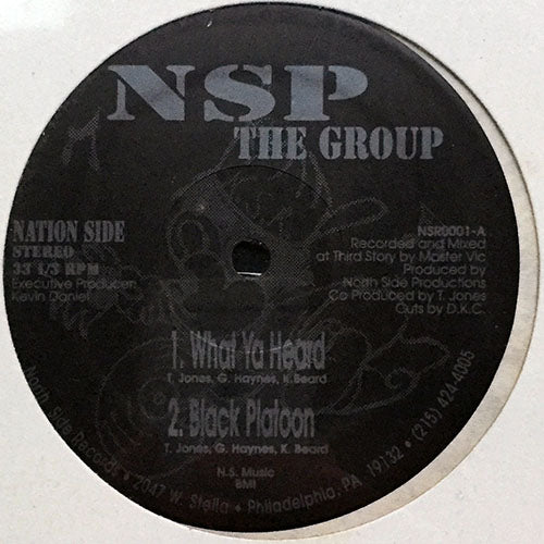NSP THE GROUP // WHAT YA HEARD (2VER) / BLACK PLATOON (2VER)