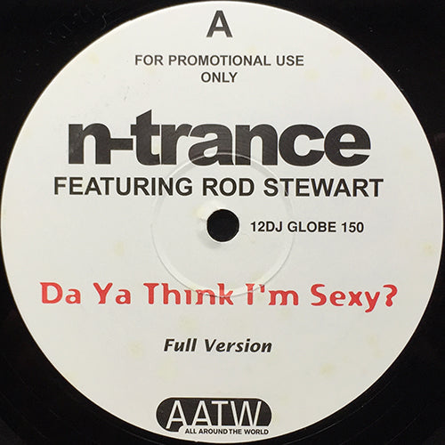 N-TRANCE feat. ROD STEWART // DA YA THINK' I'M SEXY? (2VER) / STAYIN' ALIVE (LIVE)