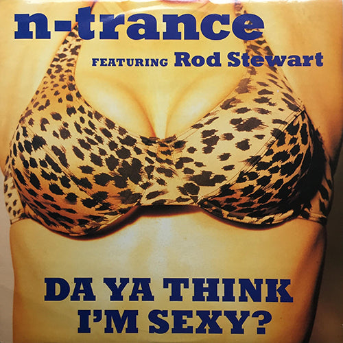 N-TRANCE feat. ROD STEWART // DA YA THINK' I'M SEXY? (2VER) / STAYIN' ALIVE (LIVE)