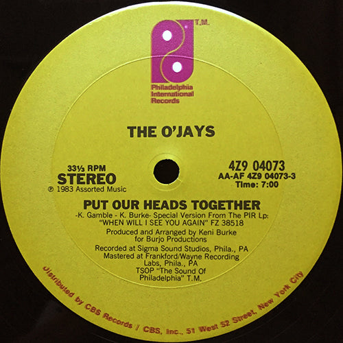 O'JAYS // PUT OUR HEADS TOGETHER (7:00) / INST (5:14)
