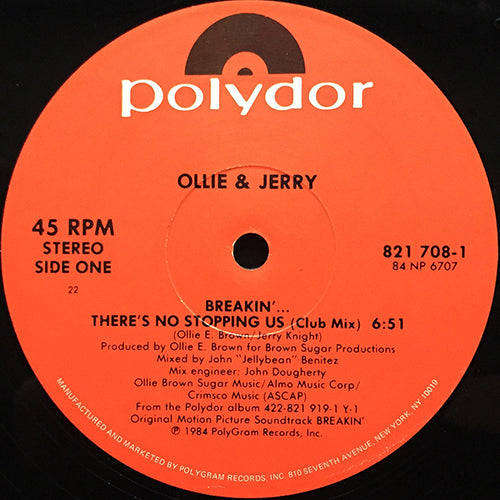 OLLIE & JERRY // BREAKIN'... THERE'S NO STOPPING US (6:51) / (INSTRUMENTAL) (5:33)