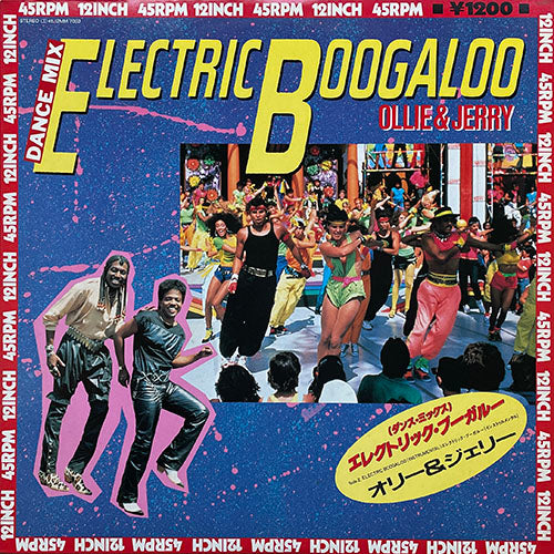 OLLIE & JERRY // ELECTRIC BOOGALOO (DANCE MIX) / (INSTRUMENTAL)