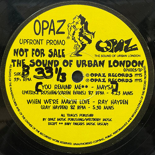 OPAZ feat. RAY HAYDEN & MAYSA // THE SOUND OF URBAN LONDON (EP) inc. YOU REMIND ME / WHEN WE'RE MAKIN LOVE / LET'S UNWIND / OCTOBER IN LONDON - I FOUND