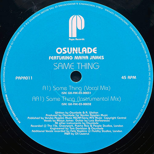 OSUNLADE feat. MAIYA JAMES // SAME THING (VOCAL MIX) / (INSTRUMENTAL MIX)
