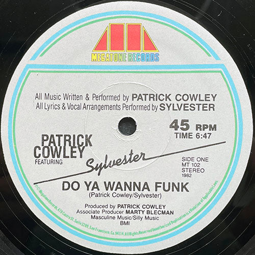 PATRICK COWLEY feat. SYLVESTER // DO YA WANNA FUNK (6:47/3:29) / (INSTRUMENTAL) (6:47)