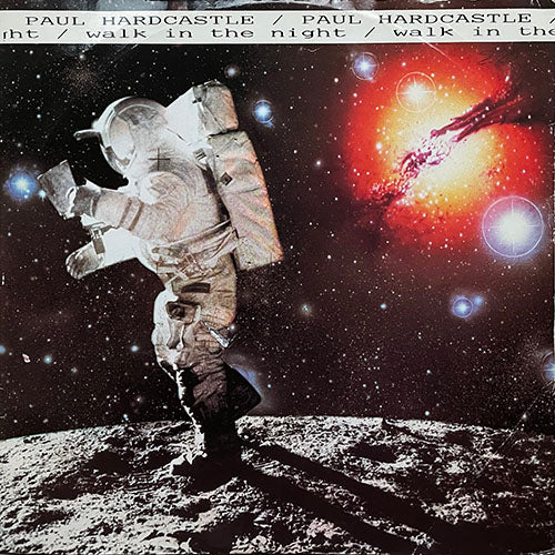 PAUL HARDCASTLE // WALK IN THE NIGHT / STAR WARS / JUST PASSIN' THRU