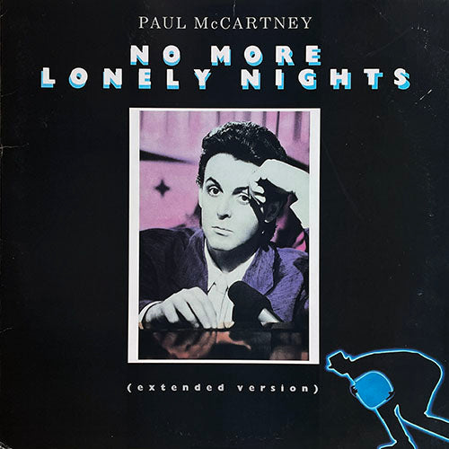 PAUL McCARTNEY // NO MORE LONELY NIGHTS (PLAYOUT VERSION) (8:10) / (BALLAD) (4:38) / SILLY LOVE SONGS (4:29)