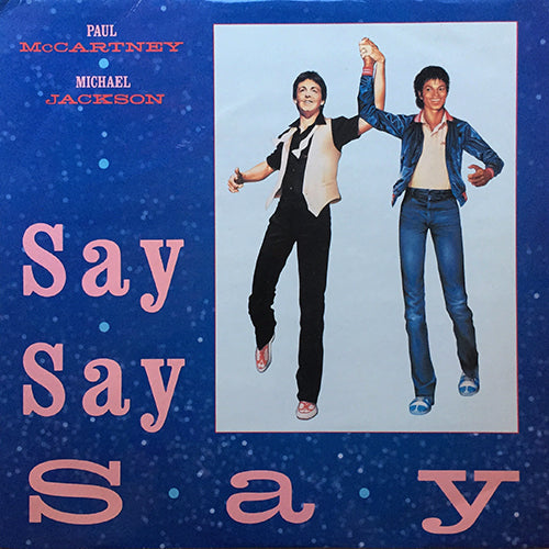 PAUL McCARTNEY & MICHAEL JACKSON // SAY SAY SAY (5:40) / INST (7:00) / ODE TO A KOALA BEAR (3:45)