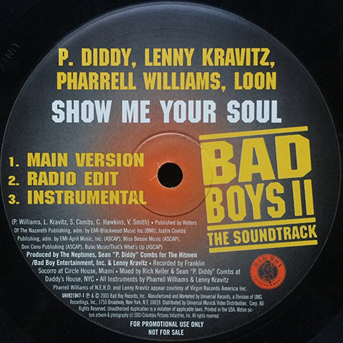 P. DIDDY, LENNY KRAVITZ, PHARRELL WILLIAMS, LOON / SNOOP DOGG with LOON // SHOW ME YOUR SOUL (3VER) / GANGSTA SH*T (3VER)