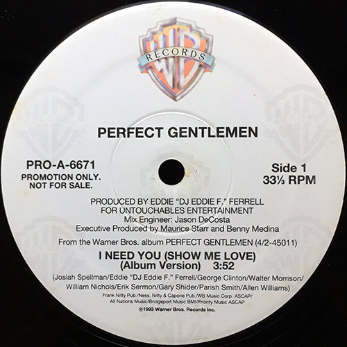 PERFECT GENTLEMEN // I NEED YOU (SHOW ME LOVE) (3:52)
