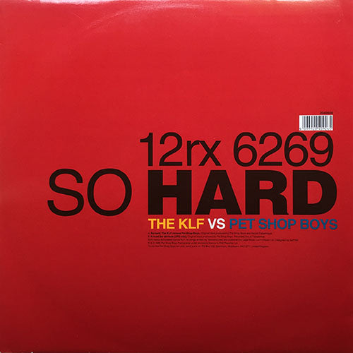 PET SHOP BOYS // SO HARD (THE KLF VS PET SHOP BOYS) / IT MUST BE OBVIOUS (UFO MIX)