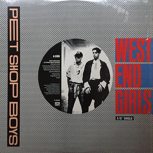 PET SHOP BOYS // WEST END GIRLS (DANCE MIX) (6:31) / DUB (9:31) / A MAN COULD GET ARRESTED (4:50)