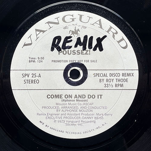 POUSSEZ! // COME ON AND DO IT (SPECIAL DISCO REMIX) (9:50) / (ALBUM CUT) (7:36)