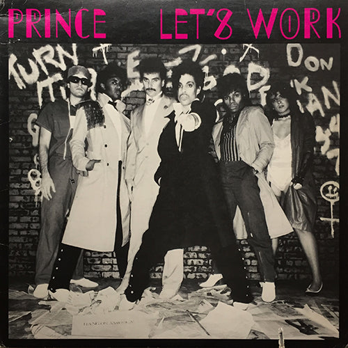 PRINCE // LET'S WORK (DANCE REMIX, LONG VERSION) (8:02) / GOTTA STOP (2:55)
