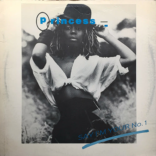 PRINCESS // SAY I'M YOUR NUMBER ONE (FULL LENGTH VERSION) (6:18) / (SHORT VERSION) (3:37) / (REMIX) (11:10)