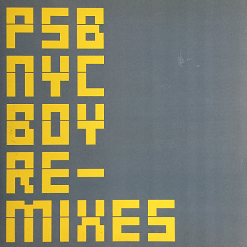 PSB (PET SHOP BOYS) // NYC BOY (NEW YORK CITY BOY) (REMIXES) (5VER)