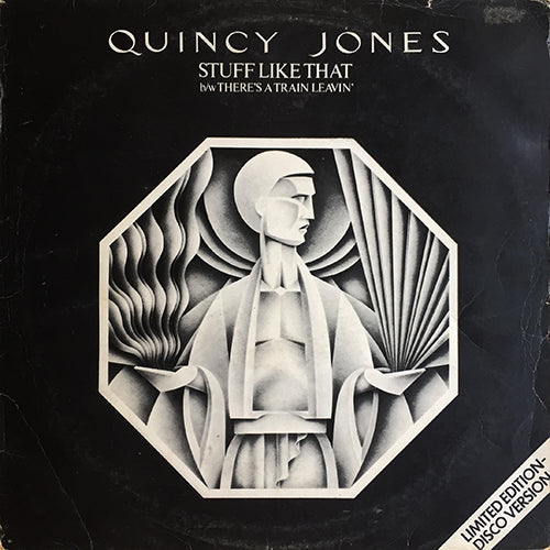 QUINCY JONES // STUFF LIKE THAT / THERE'S A TRAIN LEAVIN