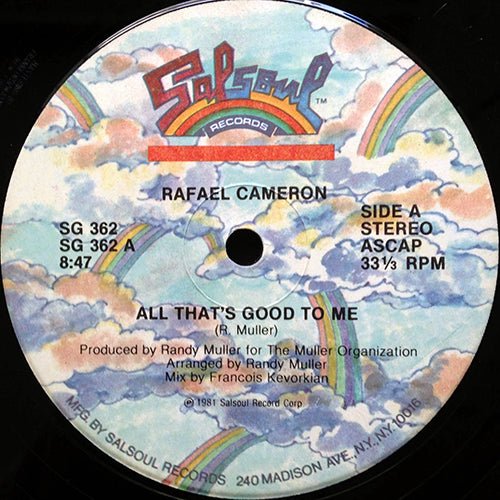 RAFAEL CAMERON // ALL THAT'S GOOD TO ME (8:47) / BOOGIE'S GONNA GET YA (INST) (6:23)
