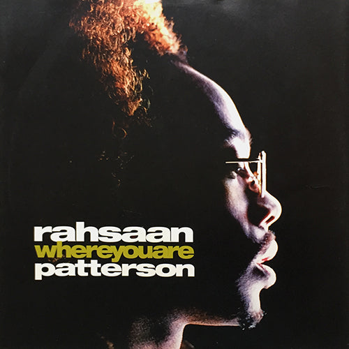 RAHSAAN PATTERSON // WHERE YOU ARE (3VER) / STOP BY