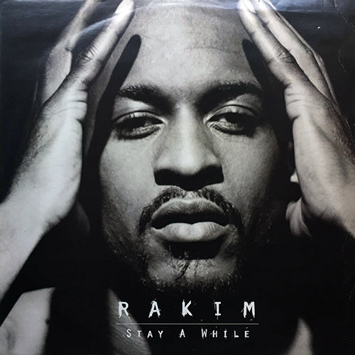 RAKIM // STAY A WHILE / NEW YORK (YA' OUT THERE) / THE SAGA BEGINS (REMIX)