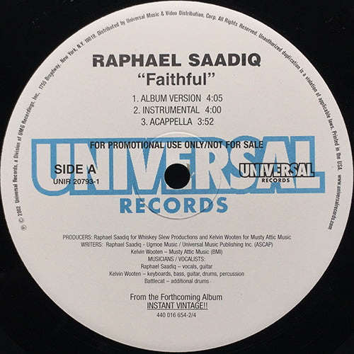 RAPHAEL SAADIQ // FAITHFUL (3VER) / STILL RAY (3VER)