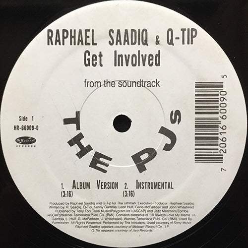 RAPHAEL SAADIQ & Q-TIP / SY SMITH // GET INVOLVED (2VER) / WHAT I AM (2VER)