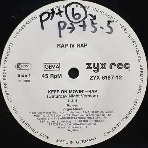 RAP IV RAP // KEEP ON MOVIN' (3VER) / I DON'T KNOW