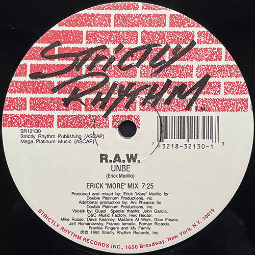 R.A.W. // UNBE (ERICK "MORE" MIX) / KEEP MOVIN' (2VER)