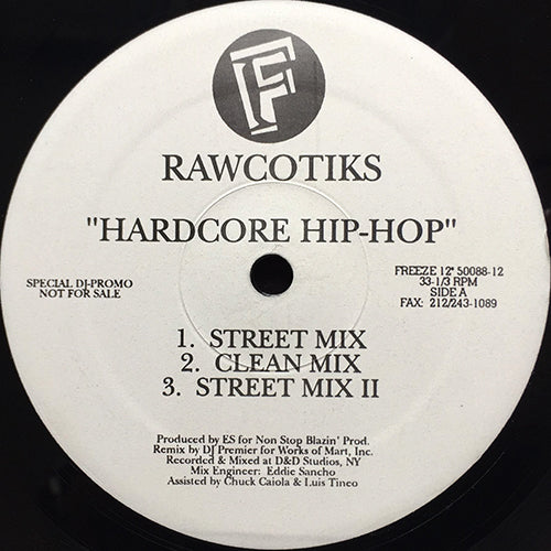 RAWCOTIKS // HARDCORE HIP-HOP (5VER) / LIFE THAT I'M LIVIN'